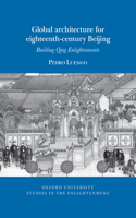 Global Architecture for Eighteenth-Century Beijing