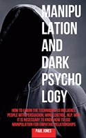 Manipulation and Dark Psychology