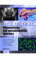 Rapid Review of Rheumatology and Musculoskeletal Disorders