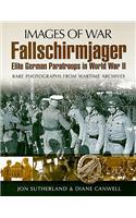 Fallschirmjager: Elite German Paratroops in World War II