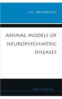 Animal Models Of Neuropsychiatric Diseases