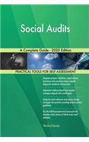 Social Audits A Complete Guide - 2020 Edition