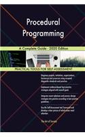 Procedural Programming A Complete Guide - 2020 Edition