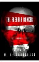 The Fuehrer Bunker: The Complete Cycle