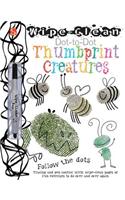Wipe-Clean(tm) Dot-To-Dot: Thumbprint Creatures
