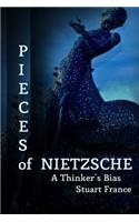 Pieces of Nietzsche