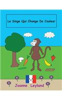 Le Singe Qui Change de Couleur