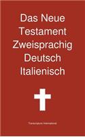 Neue Testament Zweisprachig, Deutsch - Italienisch
