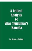 Critical Analysis of Vijay Tendulkar's Kamala