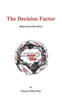 Decision Factor