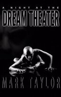 Night at the Dream Theater
