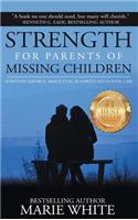 Strength for Parents of Missing Children