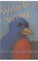 Wile & Wing: Poems