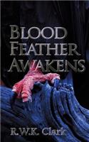 Blood Feather Awakens