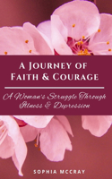 Journey of Faith & Courage