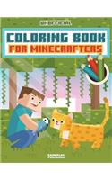 Coloring Book For Minecrafters: An Unofficial Gamer's Adventure