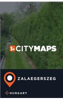 City Maps Zalaegerszeg Hungary