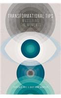 Transformational Tips