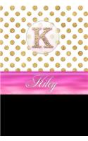 Kiley: Personalized Lined Journal Diary Notebook 150 Pages, 6 X 9 (15.24 X 22.86 CM), Durable Soft Cover