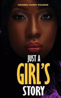 Just a Girl's Story