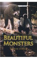 Beautiful Monsters