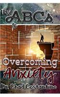 ABCs to Overcoming Anxiety