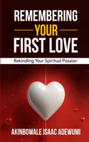 Remembering Your First Love