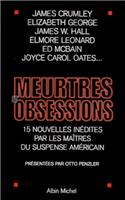 Meurtres Et Obsessions