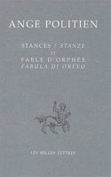 Stances / Stanze Et Fable d'Orphee / Fabula Di Orfeo