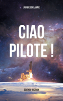 Ciao Pilote !