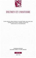 Dilthey Et l'Histoire