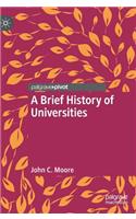A Brief History of Universities