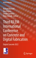 Third Rilem International Conference on Concrete and Digital Fabrication