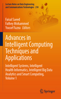 Advances in Intelligent Computing Techniques and Applications