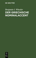 Der Griechische Nominalaccent