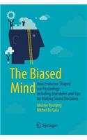 The Biased Mind
