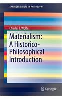 Materialism: A Historico-Philosophical Introduction