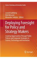 Deploying Foresight for Policy and Strategy Makers