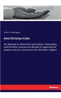 Anti-Christian Cults