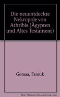 Die Neuentdeckte Nekropole Von Athribis