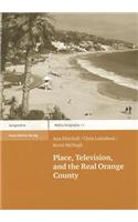 Place, Television, and the Real Orange County
