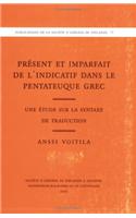 Present Et Imparfait de L'Indicatif Dans Le Pentateuque Grec