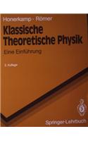 Klassische Theoretische Physik: Eine Einf Hrung
