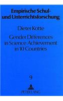 Gender Differences in Science Achievement in 10 Countries: 1970/71 to 1983/84