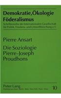 Die Soziologie Pierre-Joseph Proudhons