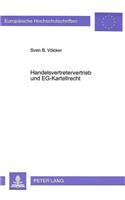 Handelsvertretervertrieb und EG-Kartellrecht