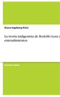 La teoría indigenista de Rodolfo Lenz y sus entendimientos
