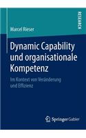 Dynamic Capability Und Organisationale Kompetenz