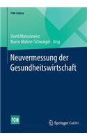 Neuvermessung Der Gesundheitswirtschaft