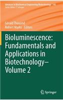 Bioluminescence: Fundamentals and Applications in Biotechnology - Volume 2